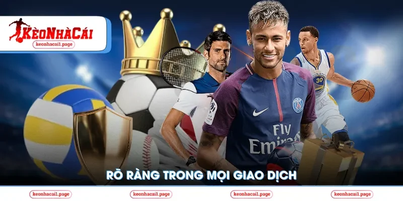 Rõ ràng trong mọi giao dịch